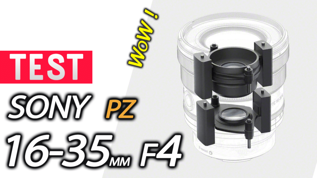 test Sony PZ 16-35 F4